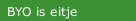BYO is eitje